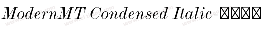 ModernMT Condensed Italic字体转换